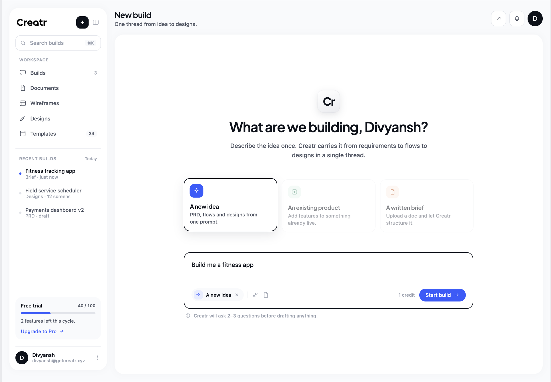 Creatr's new build screen: one prompt, “Build me a fitness app”, ready to start