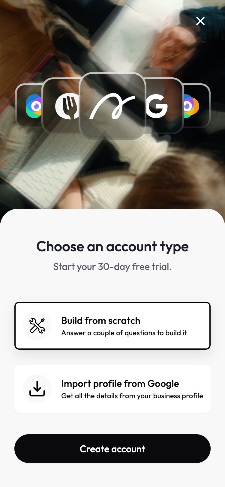 Choose an account type: build from scratch, or import the business profile from Google